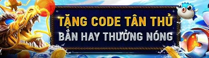 TẶNG CODE TÂN THỦ – BẮN HAY THƯỞNG NÓNG TẠI W88!