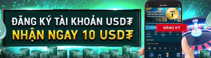 ĐĂNG KÝ TÀI KHOẢN USDT – NHẬN NGAY 10 USDT. CHỈ CÓ TẠI W88!