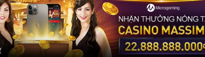 GIẢI TRÍ VUI – NHẬN THƯỞNG NÓNG TẠI CASINO MASSIMO